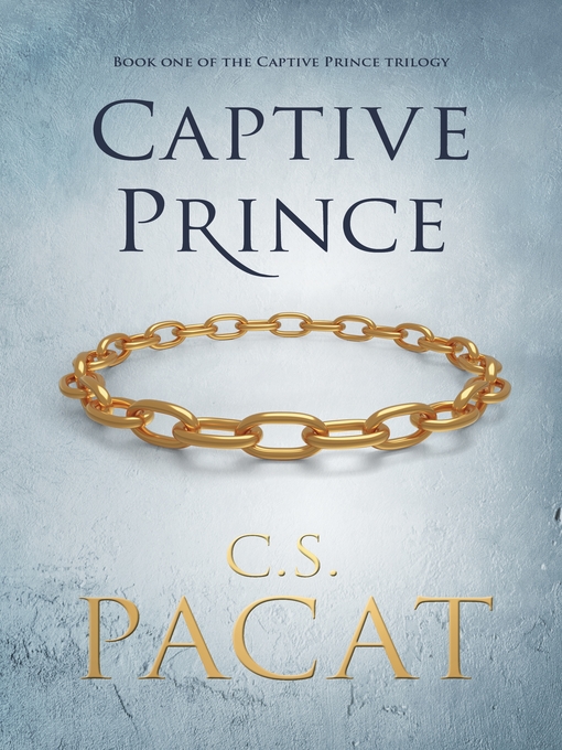 Title details for Captive Prince by C.S. Pacat - Wait list